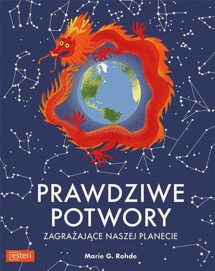 Picture of PRAWDZIWE POTWORY ZAGRAŻAJĄCE NASZEJ PLANECIE