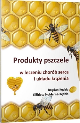 Изображение Produkty pszczele w leczeniu chorób serca...