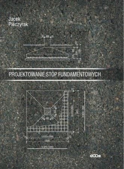 Picture of Projektowanie stóp fundamentowych