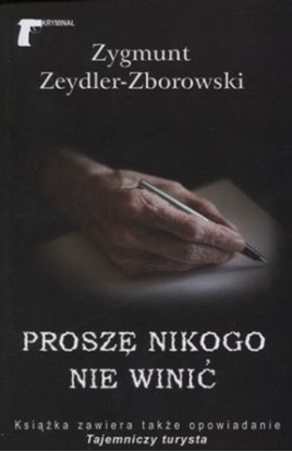 Picture of Proszę nikogo nie winić