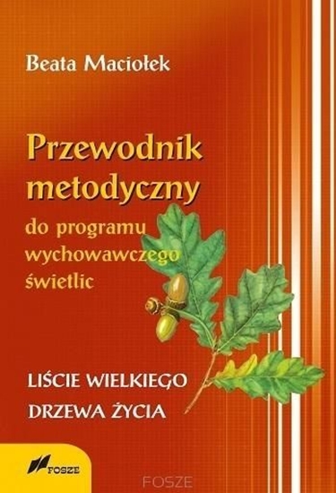 Picture of Przewodnik metodyczny programu wychowawczego..