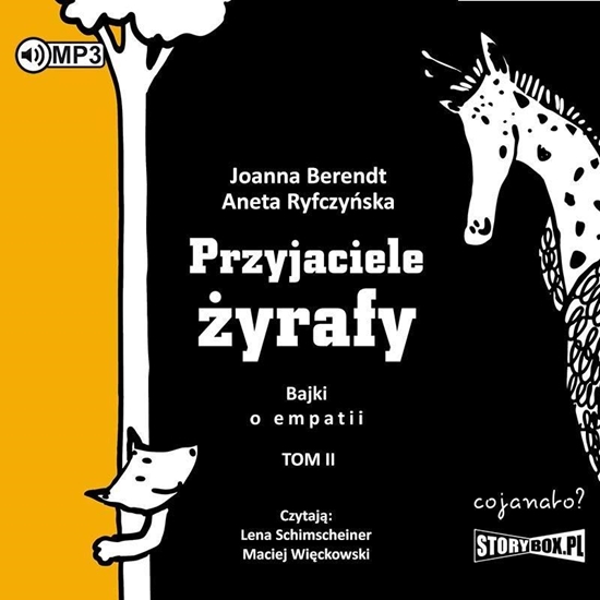 Picture of Przyjaciele żyrafy. Bajki o empatii T.2 audiobook