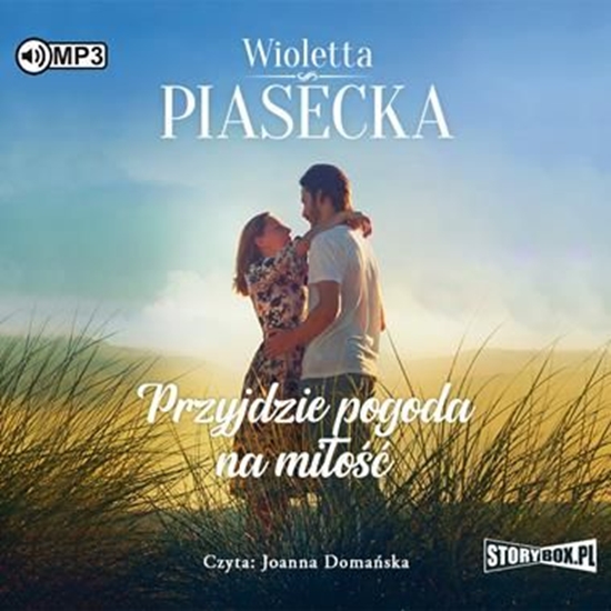 Изображение Przyjdzie pogoda na miłość audiobook