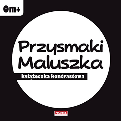 Attēls no Przysmaki maluszka - książeczka kontrastowa