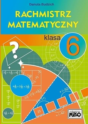 Изображение Rachmistrz matematyczny. Klasa 6