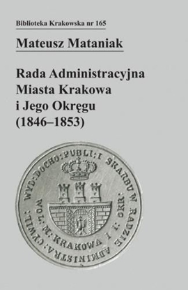 Изображение Rada Administracyjna Miasta Krakowa i jego okręgu