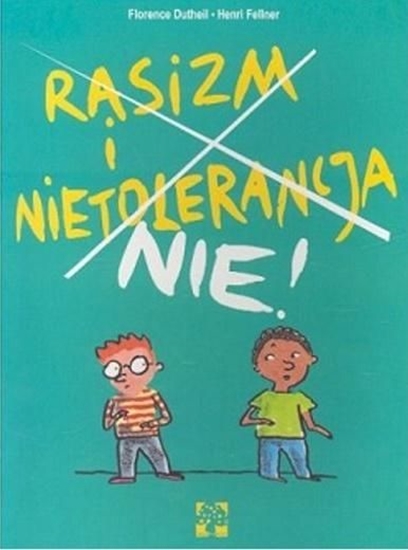 Изображение Rasizm i nietolerancja nie