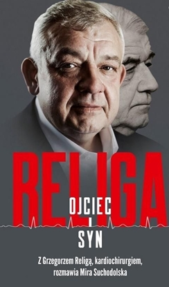 Изображение Religa. Ojciec i syn