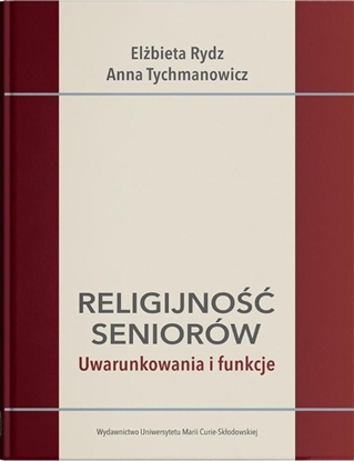 Picture of Religijność seniorów. Uwarunkowania i funkcje