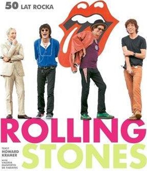 Picture of Rolling Stones. 50 lat rocka