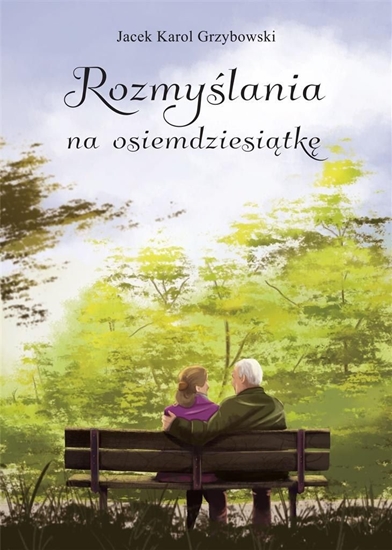 Изображение Rozmyślania na osiemdziesiątkę