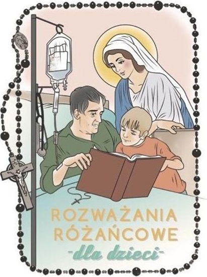 Изображение Rozważania różańcowe dla dzieci. Tajemnice radosne