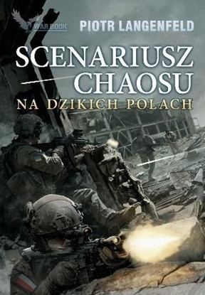 Attēls no Scenariusz chaosu. Na dzikich polach