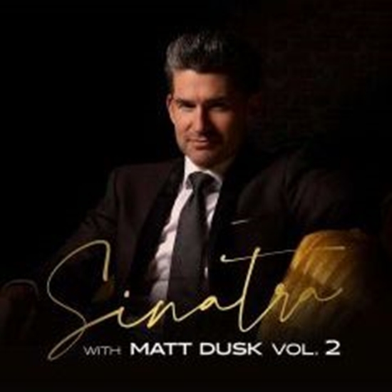 Picture of Sinatra with Matt Dusk vol.2