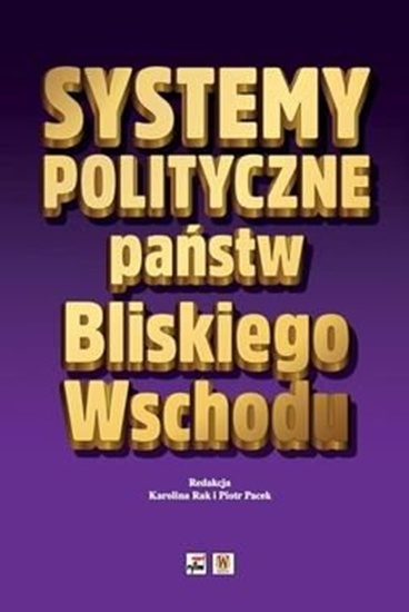 Picture of Systemy polityczne państw Bliskiego Wschodu