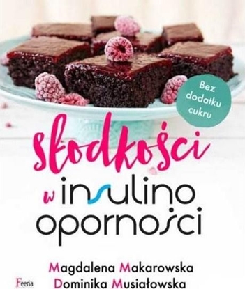 Изображение SŁODKOŚCI W INSULINOOPORNOŚCI