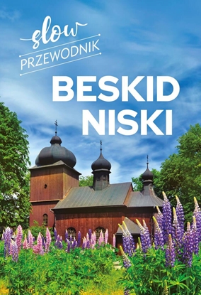 Picture of Slow przewodnik. Beskid Niski