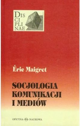 Изображение Socjologia komunikacji i mediów