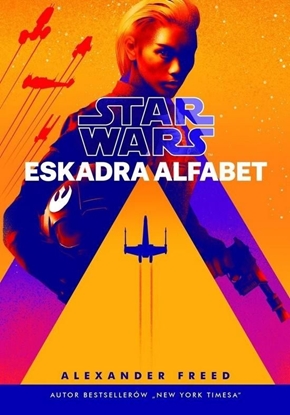 Изображение Star Wars. Eskadra Alfabet