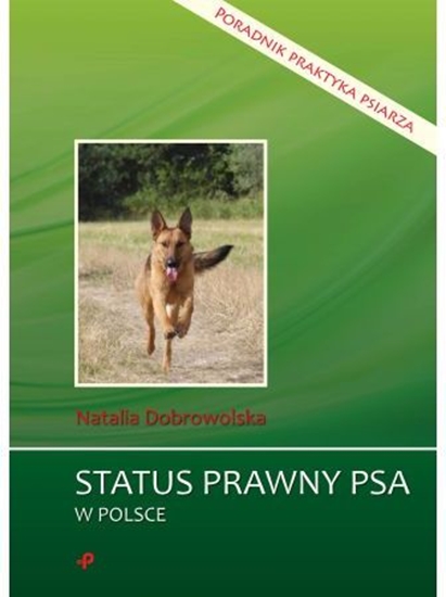 Picture of Status prawny psa w Polsce. Poradnik praktyka psiarza