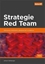 Изображение Strategie Red Team. Ofensywne testowanie...