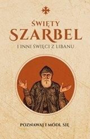 Picture of Święty Szarbel i inni święci z Libanu