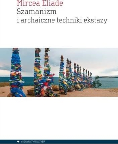 Изображение Szamanizm i archaiczne techniki ekstazy