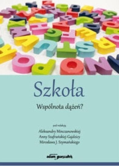 Picture of Szkoła. Wspólnota dążeń?