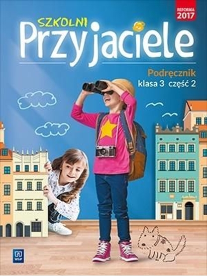 Изображение Szkolni przyjaciele. Podręcznik. 3/2 WSiP