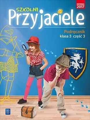 Изображение Szkolni przyjaciele. Podręcznik. 3/3 WSiP