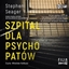 Picture of Szpital dla psychopatów audiobook