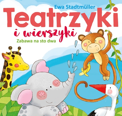 Attēls no Teatrzyki i wierszyki. Zabawa na sto dwa