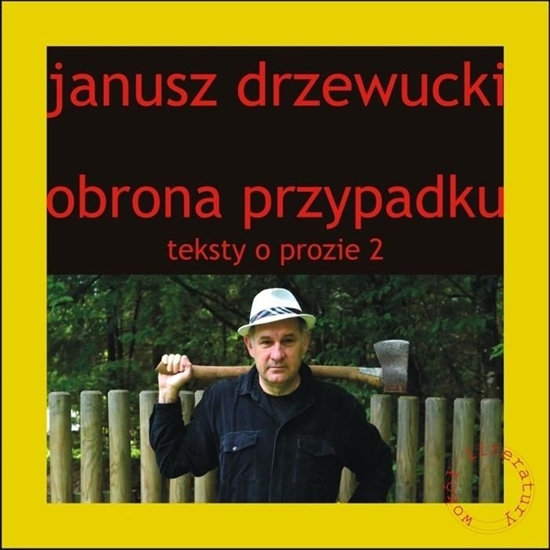 Изображение Teksty o prozie T.2 Obrona przypadku