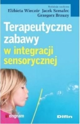 Изображение Terapeutyczne zabawy w integracji sensorycznej