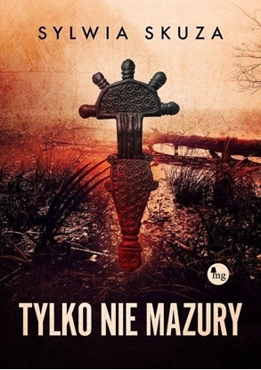 Attēls no Tylko nie Mazury