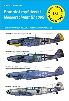 Picture of Typy broni i uzbrojenia, nr 181. Samolot myśliwski Messerschmitt Bf 109 G