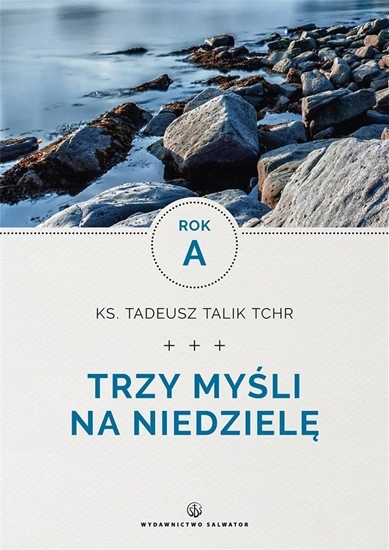 Picture of Trzy myśli na niedzielę. Rok A