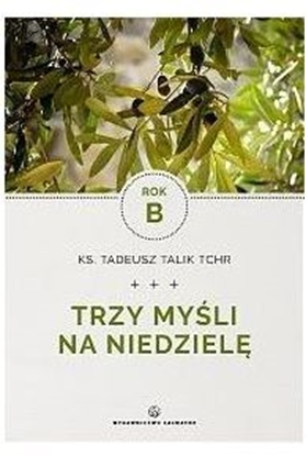 Attēls no Trzy myśli na niedzielę. Rok B