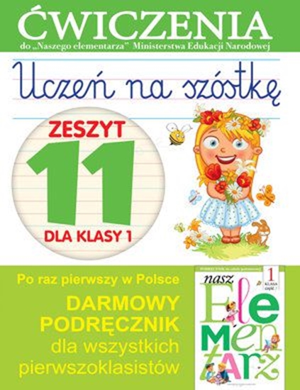 Изображение Uczeń na szóstkę Kl.1 z.11 Ćwiczenia (155255)