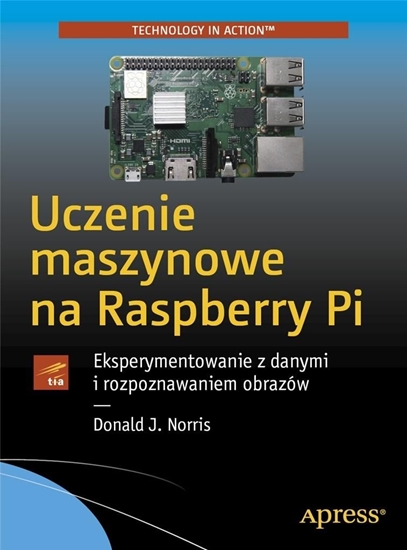 Picture of Uczenie maszynowe na Raspberry Pi