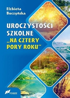 Изображение Uroczystości szkolne Na cztery pory roku w.2