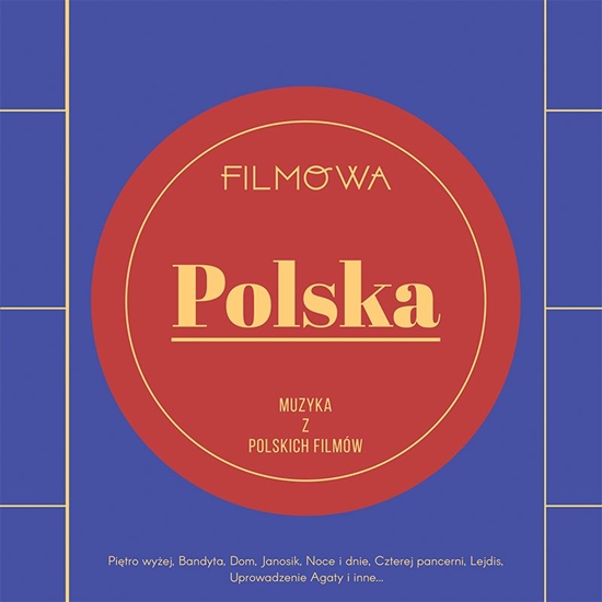 Изображение V/A - Filmowa Polska - Muzyka Z Polskich Filmów