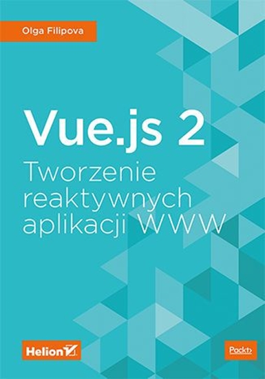 Изображение Vue.js 2. Tworzenie reaktywnych aplikacji WWW