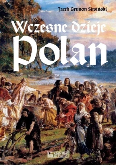 Picture of Wczesne dzieje Polan