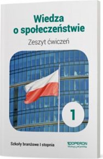 Изображение Wiedza o społeczeństwie. Zeszyt ćwiczeń dla 1 klasy szkoły branżowej I stopnia