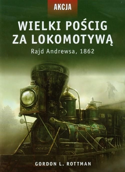 Picture of Wielki pościg za lokomotywą