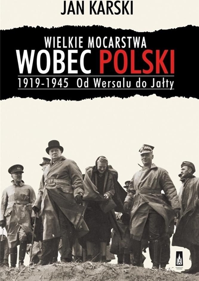 Picture of Wielkie mocarstwa wobec Polski 1919-1945 (359286)