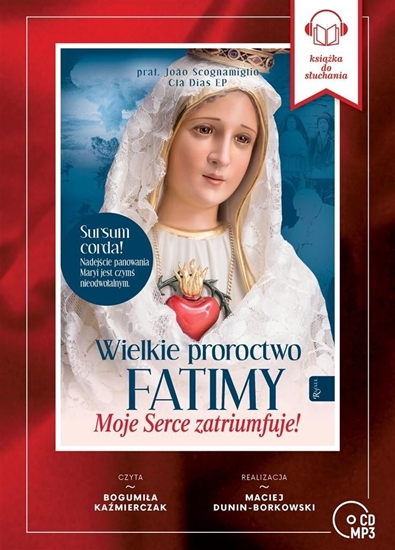 Изображение Wielkie Proroctwo Fatimy. Audiobook