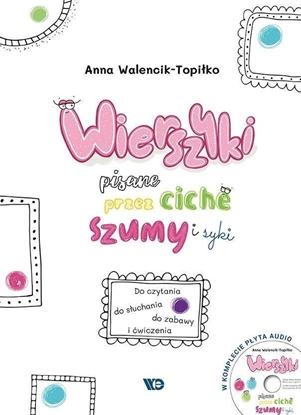 Изображение Wierszyki pisane przez ciche szumy i syki + CD