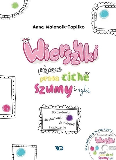 Изображение Wierszyki pisane przez ciche szumy i syki + CD